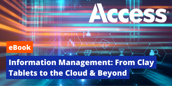 Information Management: From Clay Tablets to the Cloud and Beyond