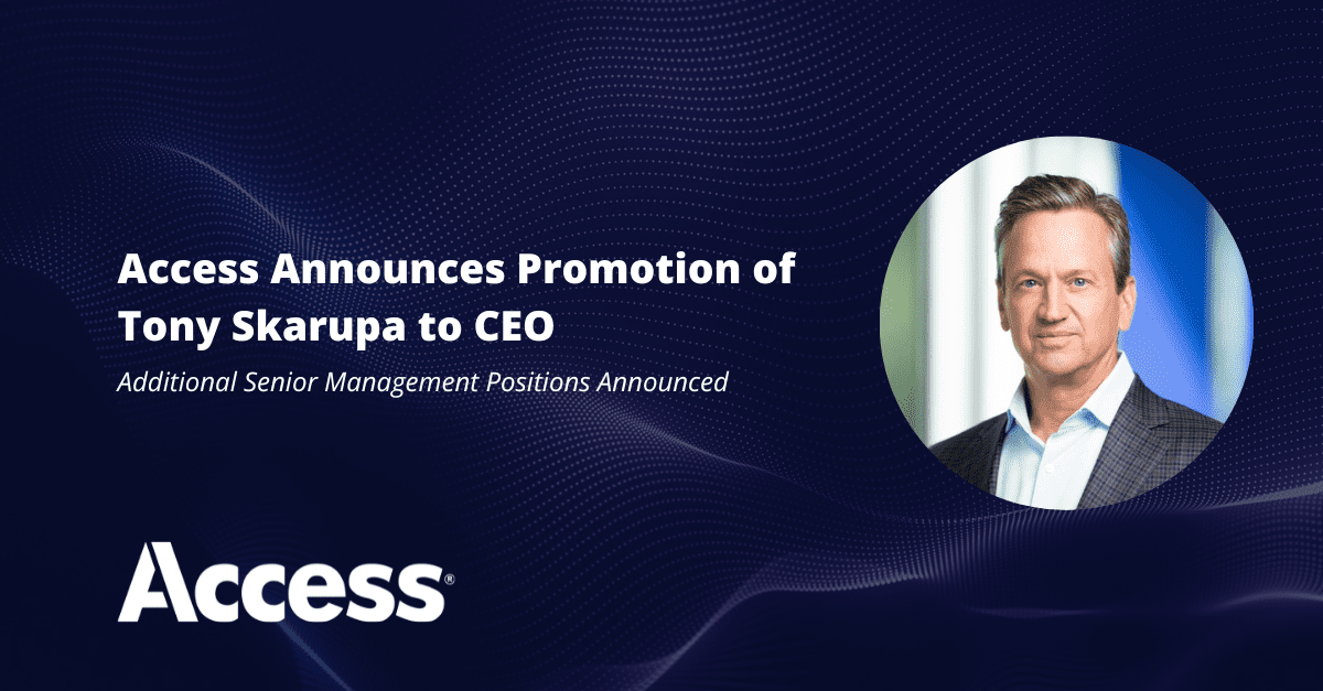Access Announces Promotion of Tony Skarupa to CEO